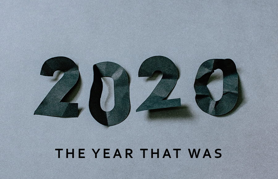 2020 the year that was